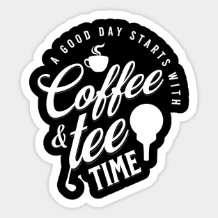 A Good Day Starts with Coffee & Tee Time Sticker